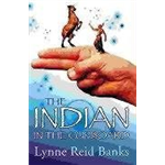Indian in the Cupboard, The - Lynne Reid