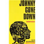 Johnny Gone Down - Karan Bajaj