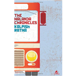 Nalanda Chronicles, The - Kalpish Ratna