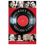 Journey Down the Melody Lane, A - Raju Bharatan
