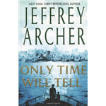 Only Time Will Tell - Jeffrey Archer