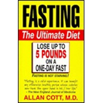 Fasting The Ultimate Diet - Allan Cott M D