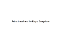 Artha travel and holidays - Bangalore