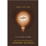 City of Ember, The - Jeanne DuPrau