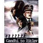 Gandhi To Hitler
