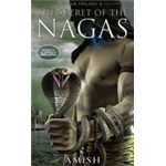 The Secret Of The Nagas - Amish Tripathi
