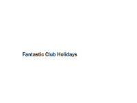 Fantastic Club Holidays