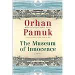 Museum of Innocence, The - Orhan Pamuk