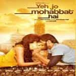 Yeh Jo Mohabbat Hai