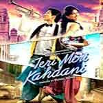 Teri Meri Kahani