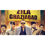 Zila Ghaziabad Songs