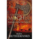 Raiders from the North - Alex Rutherford