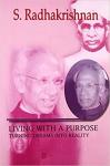 Living With A Purpose - Sarvepalli Radhakrishnan