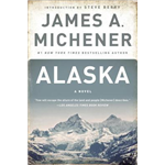 Alaska - James A Michener