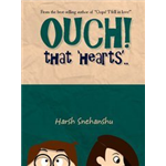 Ouch That Hearts - Harsh Snehanshu