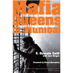 Mafia Queens Of Mumbai Stories of Women From The Ganglands - S Hussain Zaidi and J.Borges