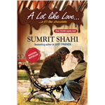 Lot Like Love a Lil Like Chocolate, A - Sumrit Shahi