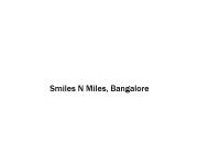 Smiles N Miles - Bangalore