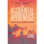 Accidental Apprentice, The - Vikas Swarup