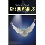 Credomanics An Act of Faith - Bijumon Jacob