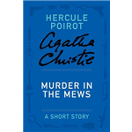 Murder in the Mews - Agatha Christie