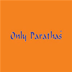 Only Parathas - Majiwada - Thane