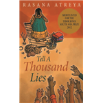 Tell a Thousand Lies - Rasana Atreya