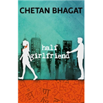 Half Girlfriend - Chetan Bhagat