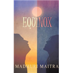 Equinox - Madhuri Maitra
