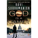 God is a Gamer - Ravi Subramanian