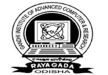 Gandhi Institute of Advanced Computer and Research - Rayagada