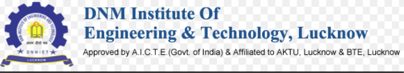 D.N.M. Institute of Engineering and Technology - Lucknow