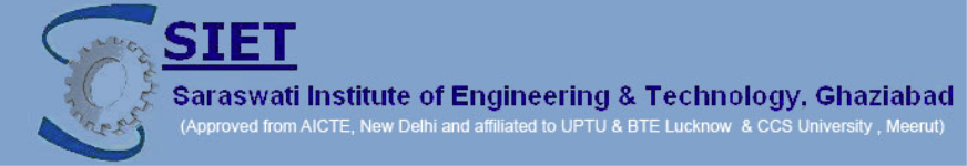 Saraswati Institute of Engineering and Technology - Ghaziabad