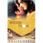 Rescued By Love - Shilpa Suraj