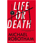Life or Death - Michael Robotham