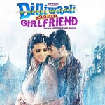 Dilliwaali Zaalim Girlfriend