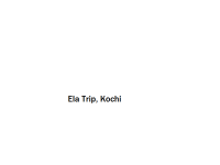 Ela Trip - Kochi