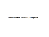 Epitome Travel Solutions - Bangalore