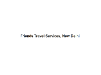 Friends Travel Services - New Delhi