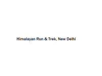 Himalayan Run & Trek - New Delhi