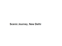 Scenic Journey - New Delhi