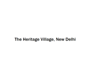 The Heritage Village - New Delhi