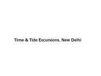 Time & Tide Excursions - New Delhi