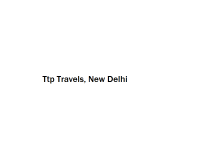 Ttp Travels - New Delhi