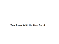 Twu Travel With Us - New Delhi