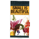 Small Is Beautiful - E. F. Schumacher