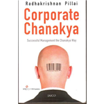 Corporate Chanakya - Radhakrishnan Pillai