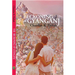 The Beckoning of Gyanganj - Chandan K Pathak