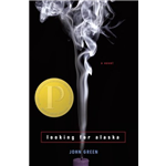 Looking for Alaska - John Green