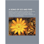 A Song Of Ice and Fire - George R. R. Martin